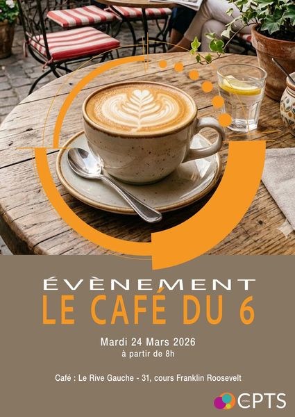 Café du 6 : rendez-vous le mardi 24 mars  ☕