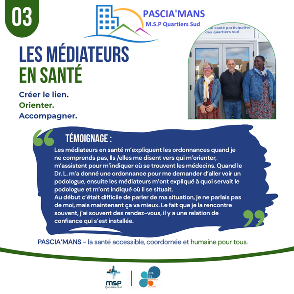 Au sein du dispositif PASCIA’MANS, les médiateurs en santé occupent une place centrale.
