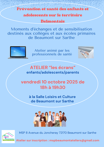 Atelier "les écrans" le vendredi 10 octobre 2025 de 18h à 19h30 à la Salle Loisirs et Culture à Beaumont sur Sarthe