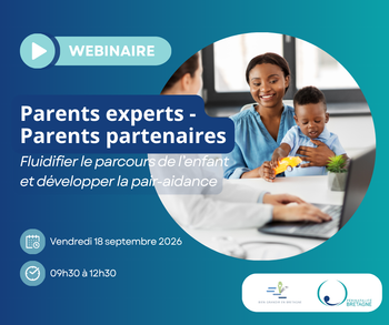 Webinaire BGEB : "Parents experts - Parents partenaires"