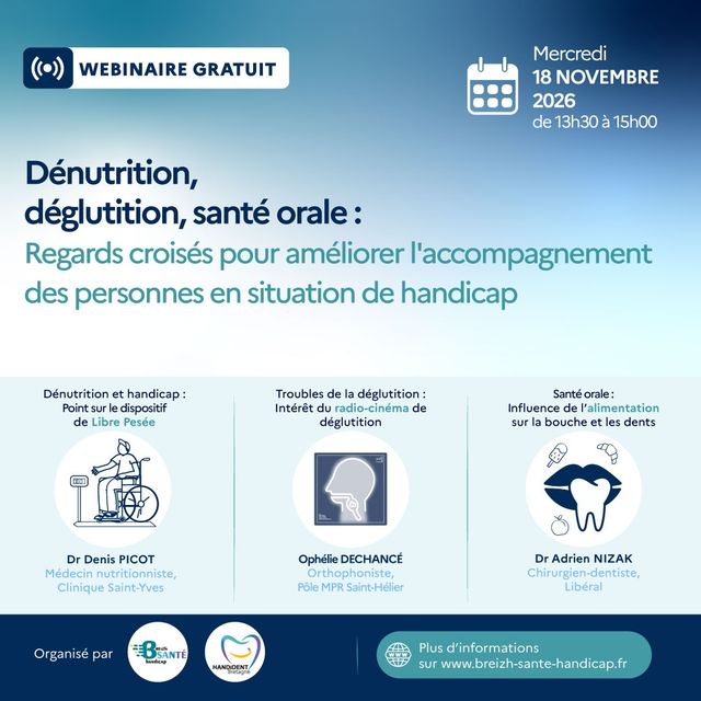 WEBINAIRE Dénutrition, déglutition, santé orale : regards croisés pour améliorer l’accompagnement des personnes en situation de handicap