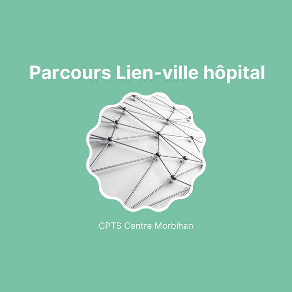 Le parcours lien ville-hôpital