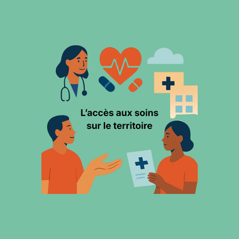 L'accès aux soins : Soins non programmés et Médecin traitant